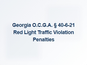 Penalties for Red Light Violations in Atlanta