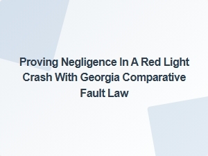 Georgia Red Light Accident & Negligence Claims