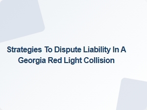 Georgia Car Accident Liability Defense Strategies